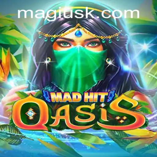 MadHitOasis: An Exciting New Gaming Experience
